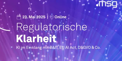Regulatorische Klarheit: KI im Einklang mit BAIT, EU AI Act, DSGVO & Co.