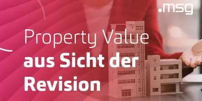 Die Umsetzung des Property Value aus Sicht der Revision