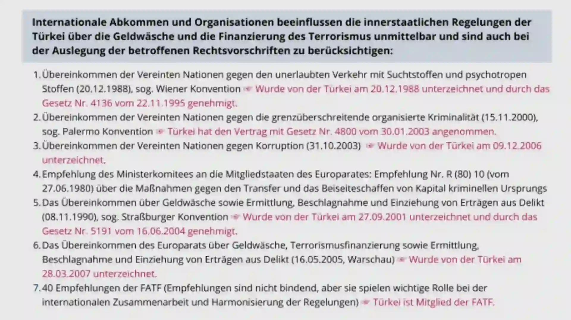 Internationale Abkommen Türkei Geldwäsche – Übersicht Grafik zu internationalen Abkommen der Türkei zur Geldwäschebekämpfung: Übersicht über unterzeichnete und ratifizierte Konventionen, darunter Wiener und Straßburger Übereinkommen sowie Empfehlungen der FATF.